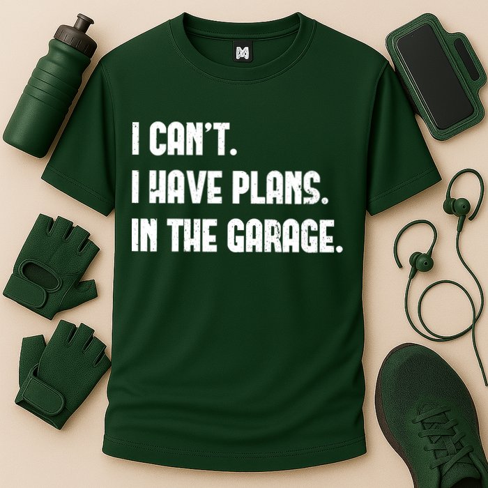 I Cant I Have Plans In The Garage Fathers Day Car Mechanics Short Cooling Performance Crew T-Shirt