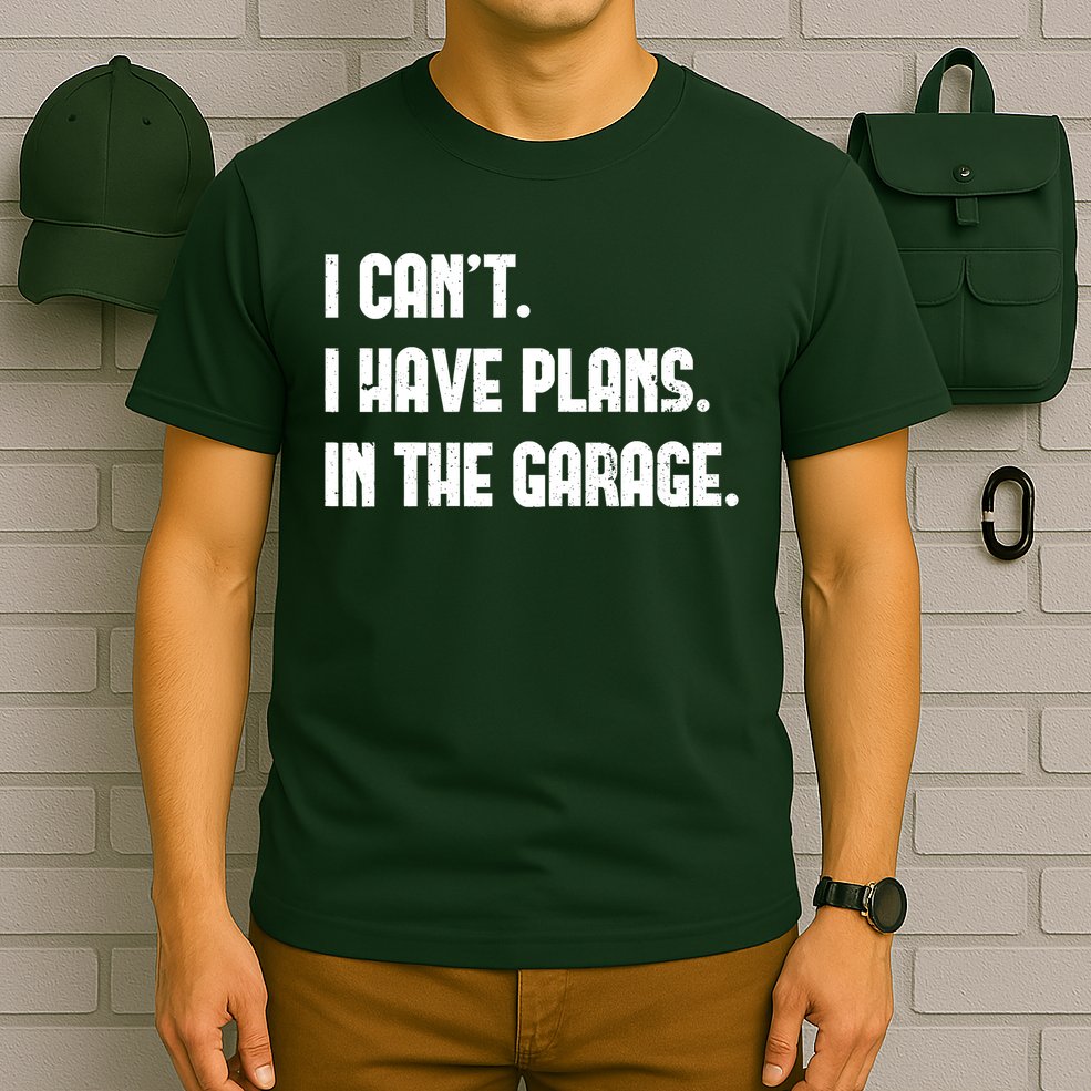 I Cant I Have Plans In The Garage Fathers Day Car Mechanics Short T-Shirt