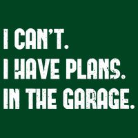 I Cant I Have Plans In The Garage Fathers Day Car Mechanics Short Button