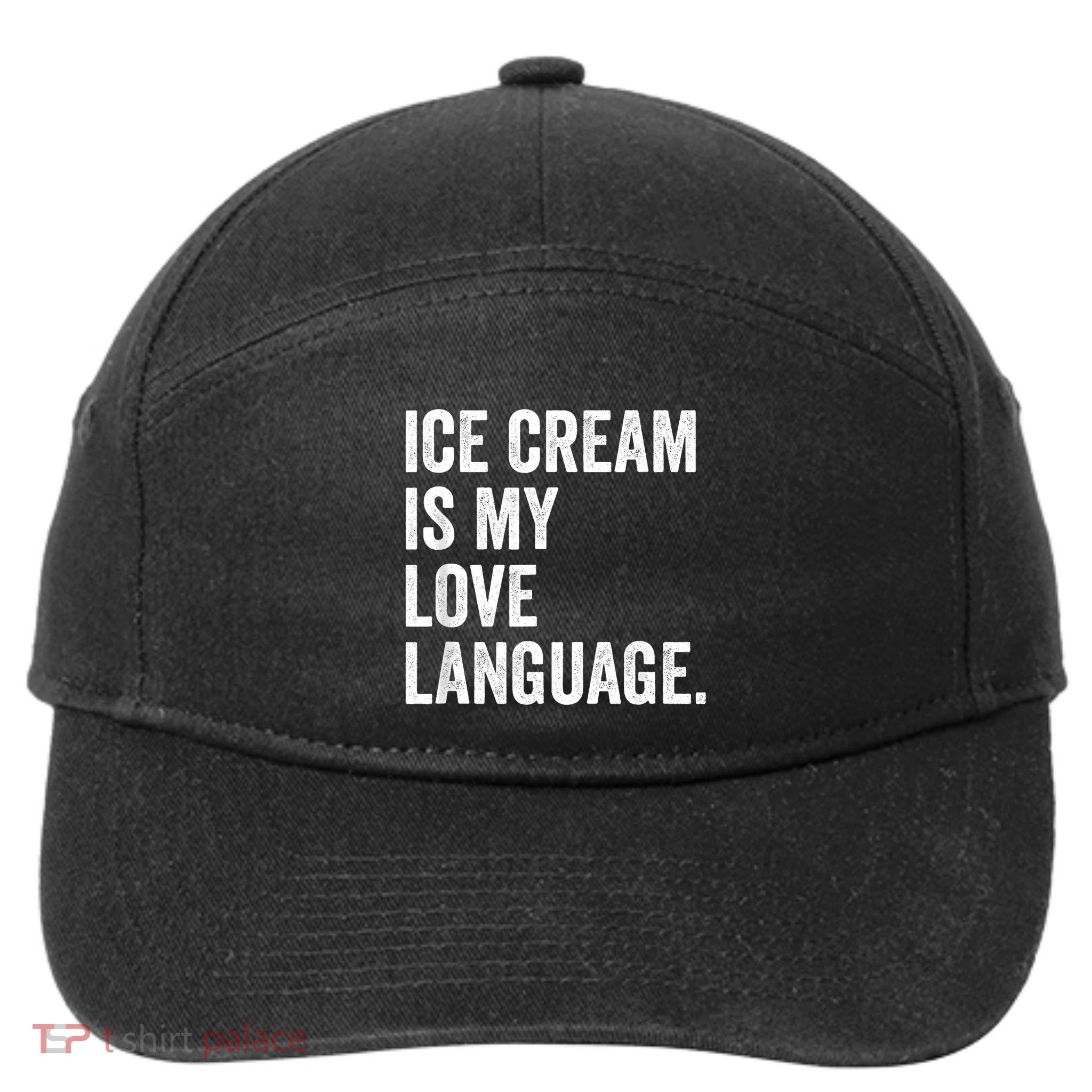 Ice Cream Is My Love Language Anti Valentines Day 7-Panel Snapback Hat