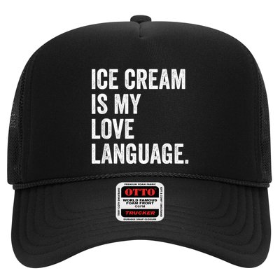 Ice Cream Is My Love Language Anti Valentines Day Trucker Hat