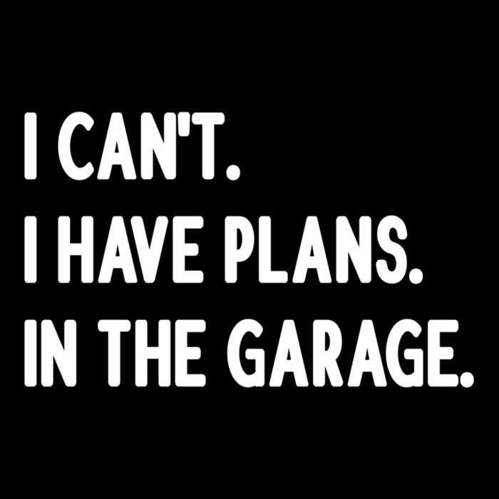 I Cant I Have Plans In The Garage Gift Drawstring Bag