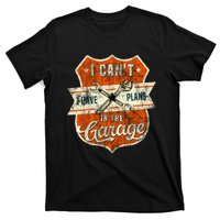 I Cant I Have Plans In The Garage Fathers Day Car Mechanics T-Shirt