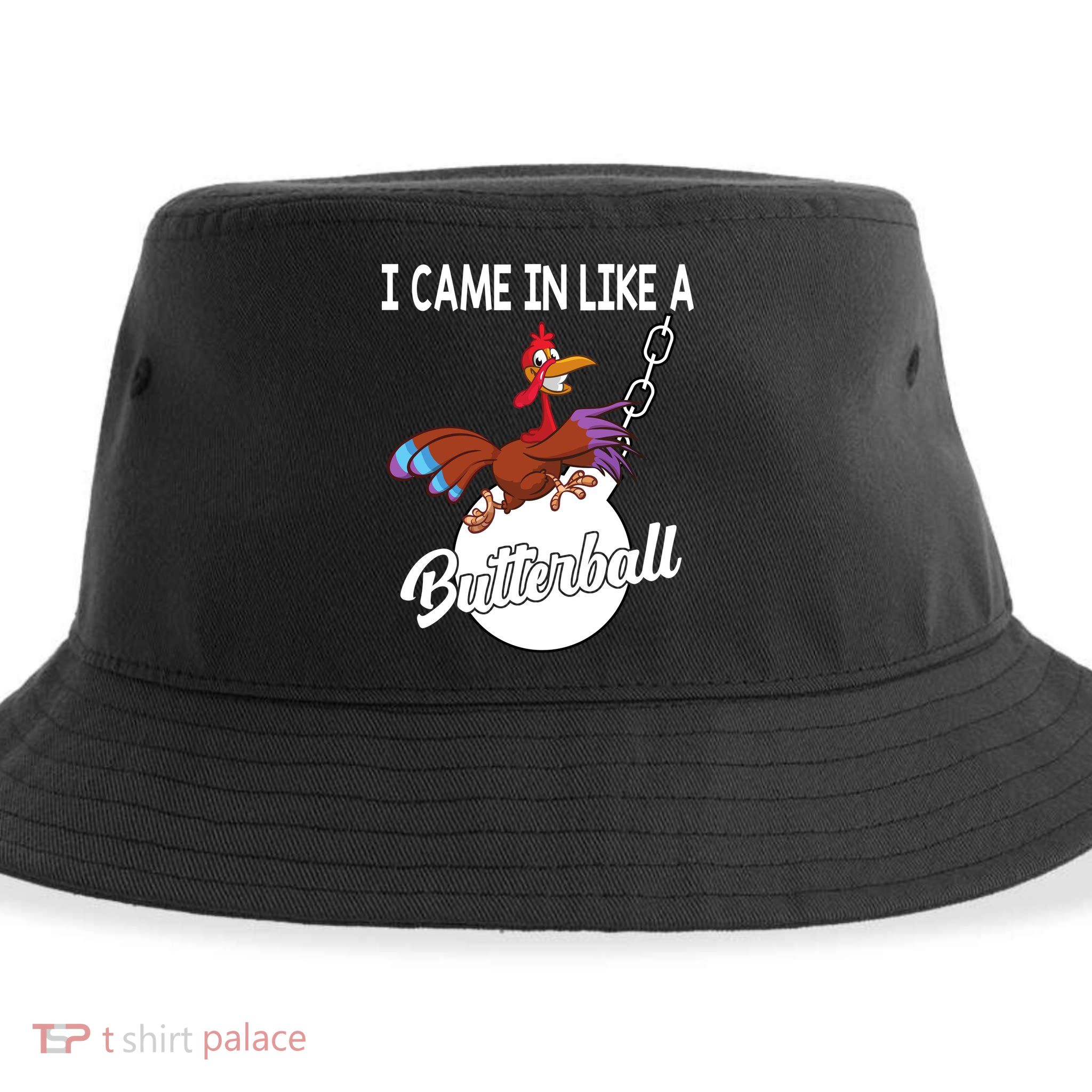 I Came In Like A Butterball Funny Thanksgiving Sustainable Bucket Hat