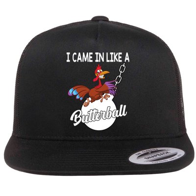 I Came In Like A Butterball Funny Thanksgiving Flatbill Hat