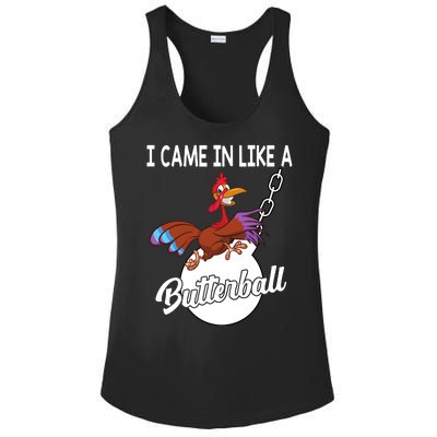 I Came In Like A Butterball Funny Thanksgiving Ladies PosiCharge Competitor Racerback Tank