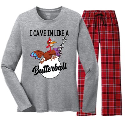 I Came In Like A Butterball Funny Thanksgiving Women's Long Sleeve Flannel Pajama Set 