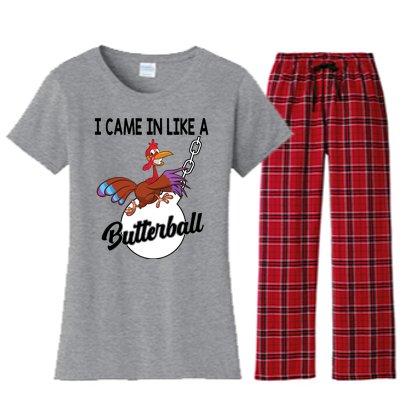 I Came In Like A Butterball Funny Thanksgiving Women's Flannel Pajama Set