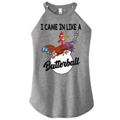 I Came In Like A Butterball Funny Thanksgiving Women's Perfect Tri Rocker Tank