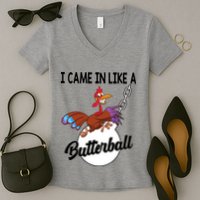 I Came In Like A Butterball Funny Thanksgiving Women's V-Neck T-Shirt