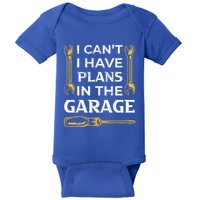 I Can't I Have Plans In The Garage Funny Car Mechanic Dad Gift Baby Bodysuit