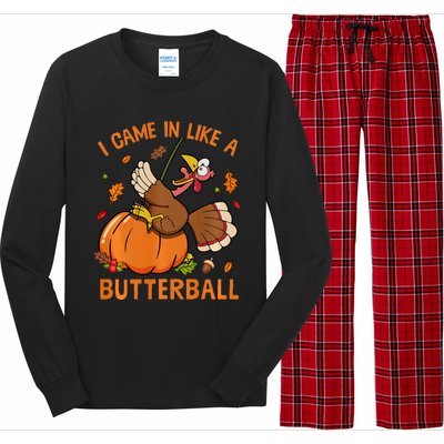 I Came In Like Butterball Funny Thanksgiving Turkey Costume Long Sleeve Long Sleeve Pajama Set