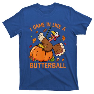 I Came In Like Butterball Funny Thanksgiving Turkey Costume Long Sleeve T-Shirt