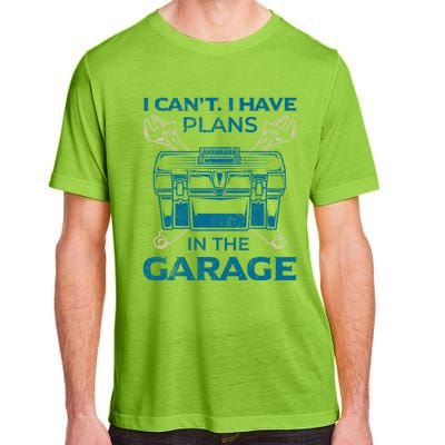 I Can't I Have Plans In The Garage Funny Car Mechanic Dad Funny Gift Adult ChromaSoft Performance T-Shirt