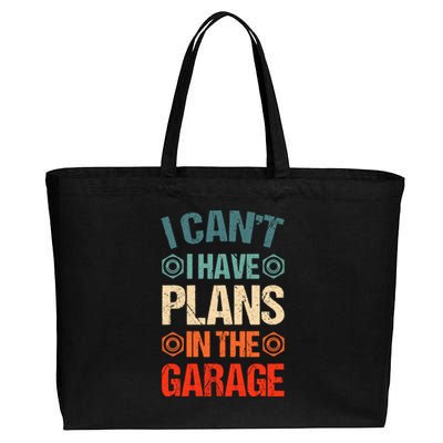 I Can't I Have Plans In The Garage Funny Car Mechanic Dad Gift Cotton Canvas Jumbo Tote