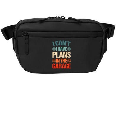 I Can't I Have Plans In The Garage Funny Car Mechanic Dad Gift Crossbody Pack