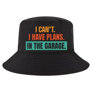 I Can't I Have Plans In The Garage Gift Cool Comfort Performance Bucket Hat