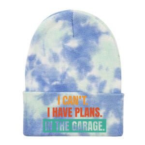 I Can't I Have Plans In The Garage Gift Tie Dye 12in Knit Beanie