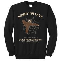 I Caught In Web Procrastination & CouldnT Escape Retro Sweatshirt