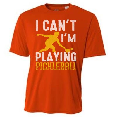 I Can't I'm Playing Pickleball Paddle Cooling Performance Crew T-Shirt