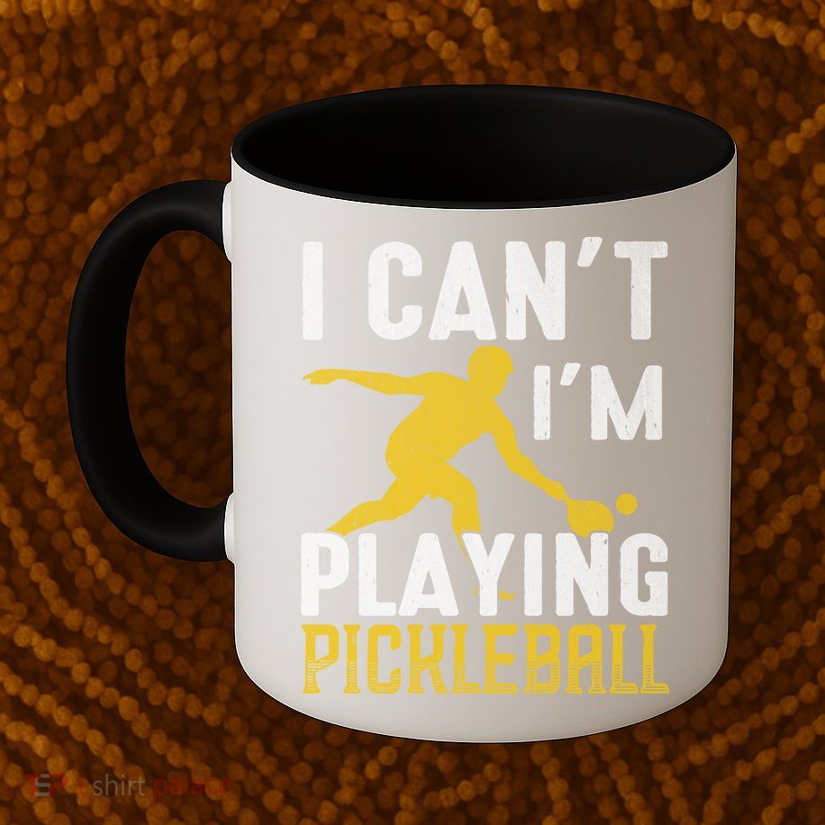 I Can't I'm Playing Pickleball Paddle Mug