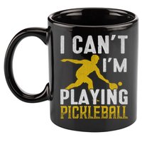 I Can't I'm Playing Pickleball Paddle 11oz C Handle Ceramic Mug