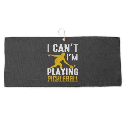 I Can't I'm Playing Pickleball Paddle Large Microfiber Waffle Golf Towel