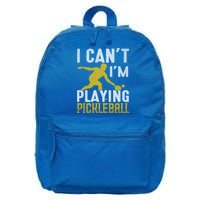I Can't I'm Playing Pickleball Paddle 16 in Basic Backpack