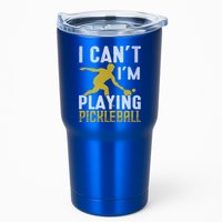 I Can't I'm Playing Pickleball Paddle Tumbler
