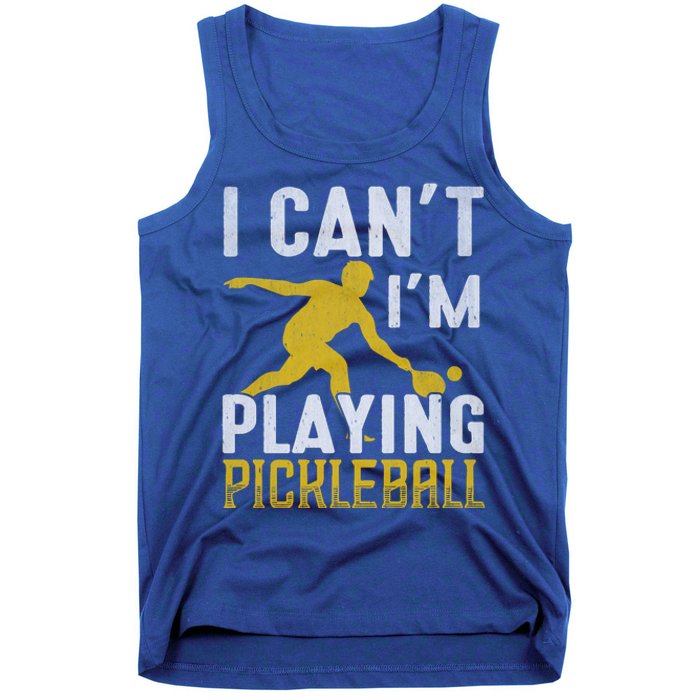 I Can't I'm Playing Pickleball Paddle Tank Top