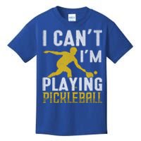 I Can't I'm Playing Pickleball Paddle Kids T-Shirt