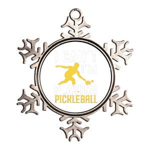 I Can't I'm Playing Pickleball Paddle Metallic Star Ornament