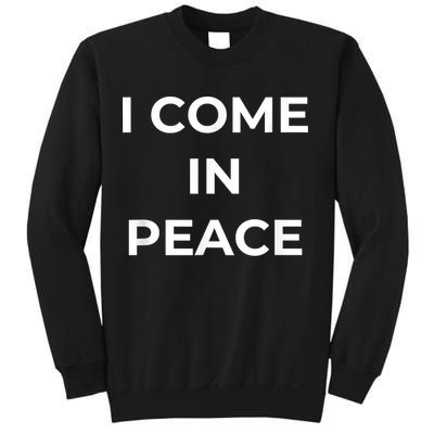 I COME IN PEACE I'M PEACE Apparels Funny Couple's Matching Sweatshirt