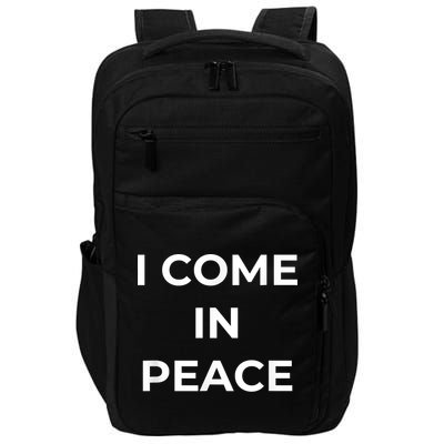 I COME IN PEACE I'M PEACE Apparels Funny Couple's Matching Impact Tech Backpack