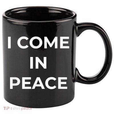 I COME IN PEACE I'M PEACE Apparels Funny Couple's Matching 11oz C Handle Ceramic Mug