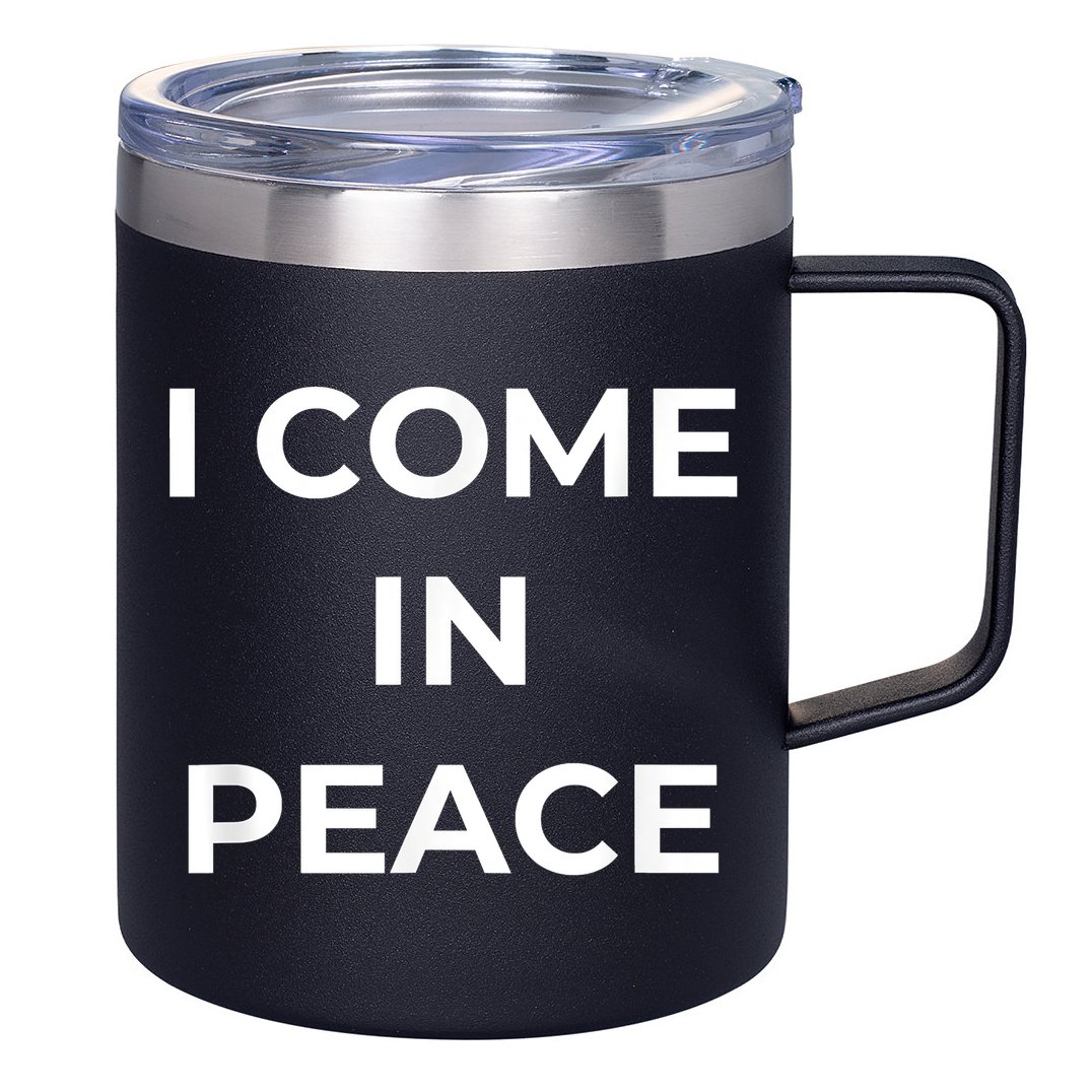 I COME IN PEACE I'M PEACE Apparels Funny Couple's Matching 12oz Stainless Steel Coffee Mug