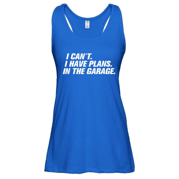 I Can't I Have Plans In The Garage Gift Ladies Essential Flowy Tank