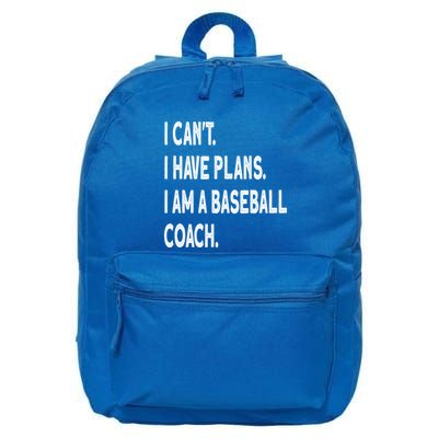 I Can't I Have Plans I Am A Baseball Coach Cool Gift 16 in Basic Backpack