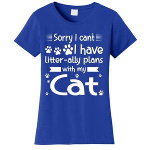 I Cant I Have Litterally Plans With My Cat Cat Gift Women's T-Shirt