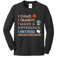 I Came I Taught I Made A Difference I Retired Funny Teacher Kids Long Sleeve Shirt