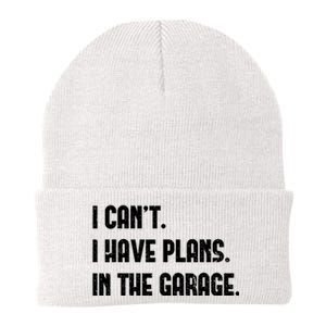 I Cant I Have Plans In The Garage Fathers Day Car Mechanics Knit Cap Winter Beanie