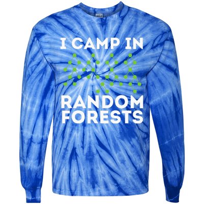 I Camp In Random Forests Data Scientist Science Analyst Tie-Dye Long Sleeve Shirt