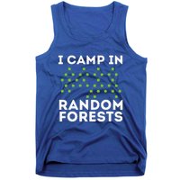 I Camp In Random Forests Data Scientist Science Analyst Tank Top