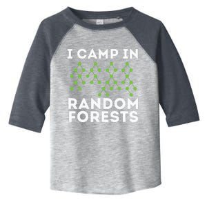 I Camp In Random Forests Data Scientist Science Analyst Toddler Fine Jersey T-Shirt