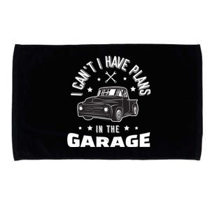 I Can't I Have Plans In The Garage Cute Gift Microfiber Hand Towel