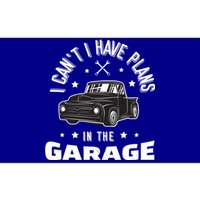 I Can't I Have Plans In The Garage Cute Gift Bumper Sticker