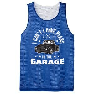 I Can't I Have Plans In The Garage Cute Gift Mesh Reversible Basketball Jersey Tank