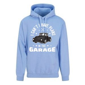 I Can't I Have Plans In The Garage Cute Gift Unisex Surf Hoodie