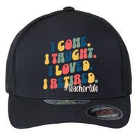 I Came I Taught I Loved I Retired Funny Teacher Flexfit Unipanel Trucker Cap