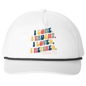 I Came I Taught I Loved I Retired Funny Teacher Snapback Five-Panel Rope Hat